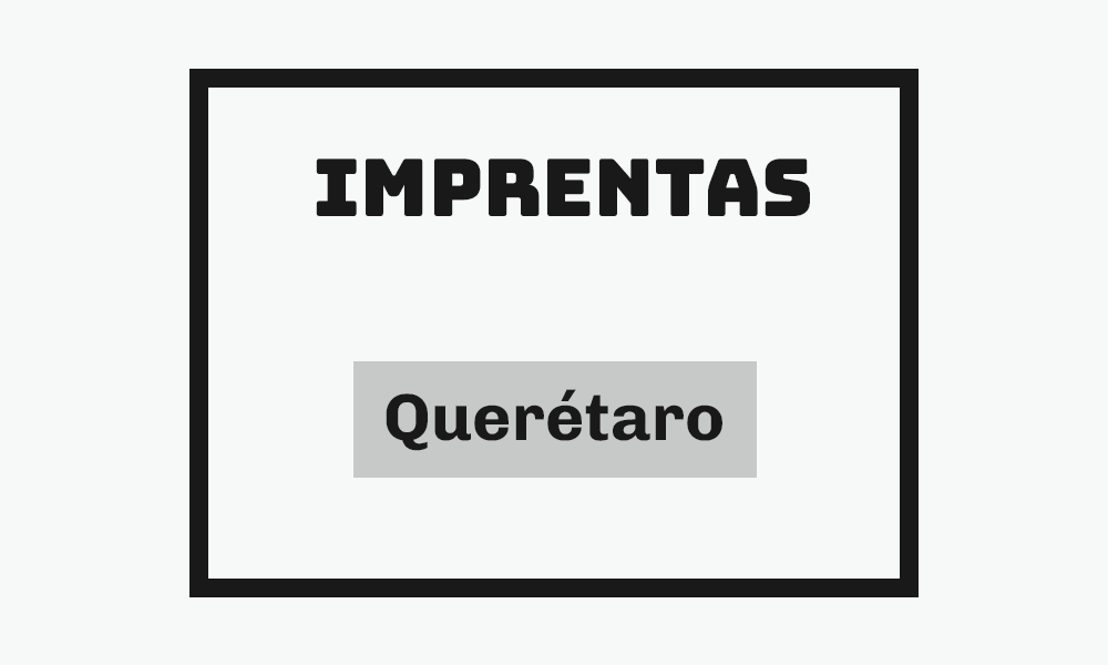 Imprentas Querétaro