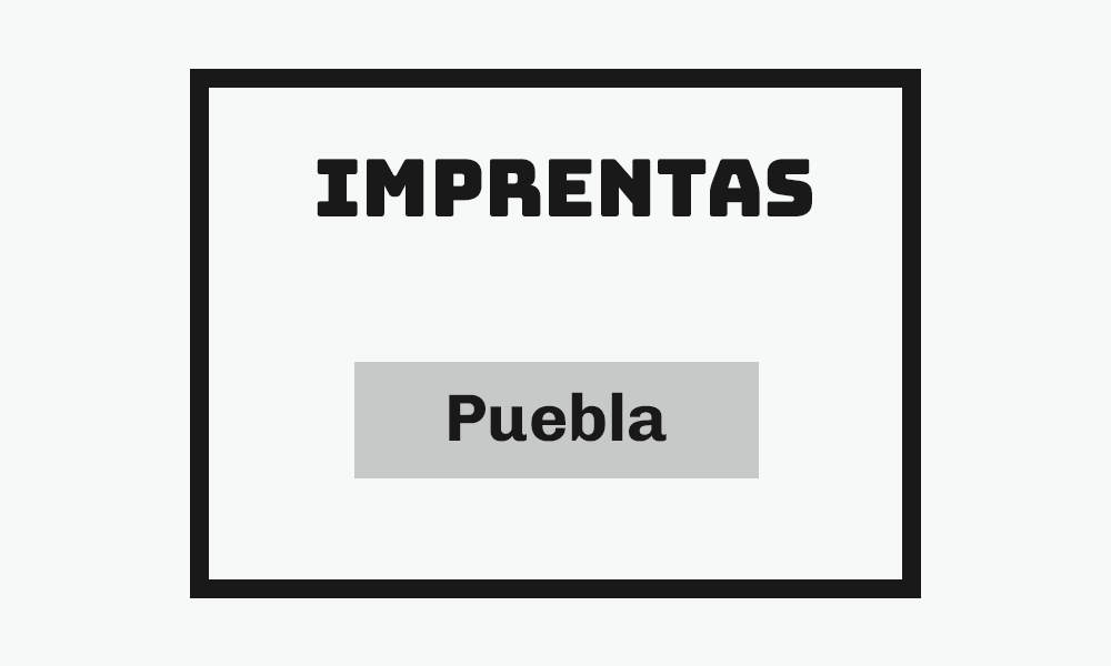 imprentas en puebla